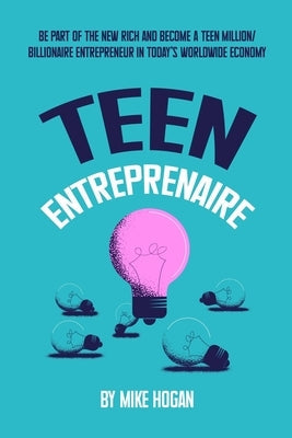 Teen Entreprenaire Paperback MM Publishing