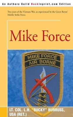 Mike Force Paperback iUniverse