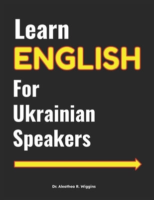 Learn English for Ukrainian Speakers Paperback Independently Published