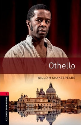 Oxford Bookworms 3e 3 Othello Paperback Oxford