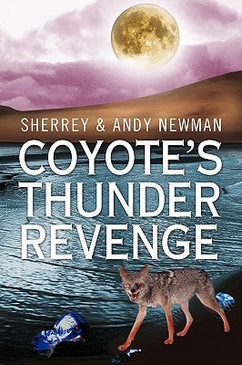 Coyote's Thunder Revenge Paperback Xlibris