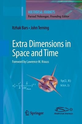 Extra Dimensions in Space and Time Paperback Springer