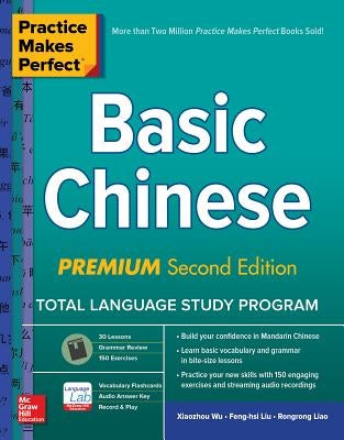 Practice Makes Perfect: Basic Chinese, Premium Second Edition McGraw-Hill Companies