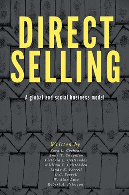 Direct Selling: A Global and Social Business Model Business Expert Press