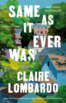 Same As It Ever Was by Lombardo, Claire