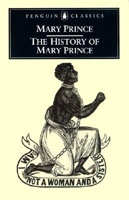 The History of Mary Prince Paperback Penguin Group