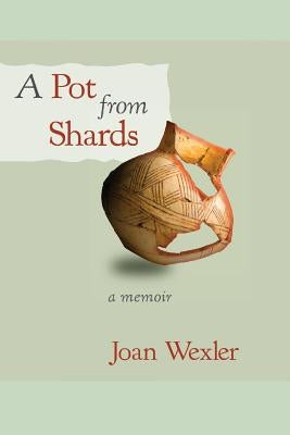 A Pot From Shards Paperback Ipbooks