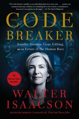 The Code Breaker: Jennifer Doudna, Gene Editing, and the Future of the Human Race Paperback Simon & Schuster