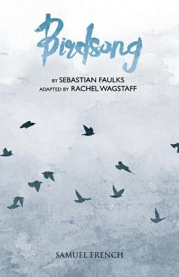 Birdsong Paperback Samuel French Ltd