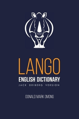 Lango-English Dictionary Paperback Omong Mark Donald