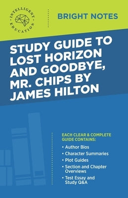 Study Guide to Lost Horizon and Goodbye, Mr. Chips by James Hilton Paperback Dexterity