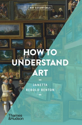 How to Understand Art Thames & Hudson