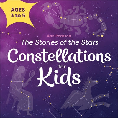 Constellations for Kids: The Stories of the Stars Paperback Callisto Kids