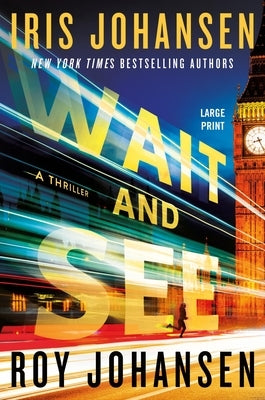 Wait and See by Johansen, Iris