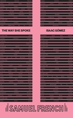 The way she spoke Paperback Samuel French, Inc.