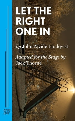 Let The Right One In Paperback Samuel French, Inc.