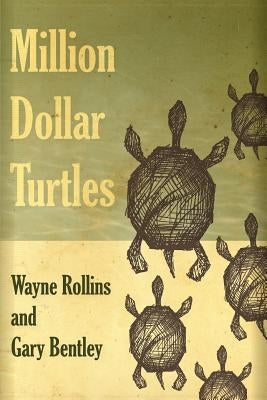 Million Dollar Turtles Paperback Tekton Publishing