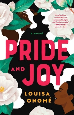 Pride and Joy by Onomé, Louisa