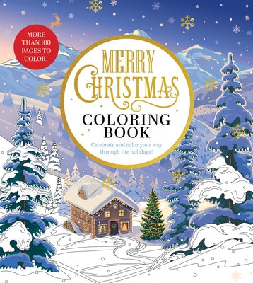 Merry Christmas Coloring Book: Celebrate and Color Your Way Through the Holidays Paperback Chartwell Books