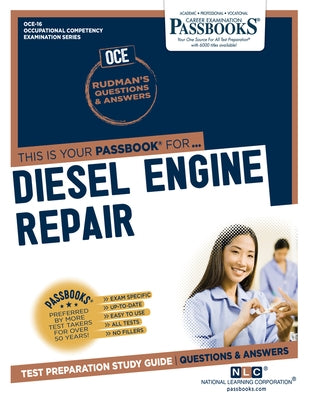 Diesel Engine Repair (Oce-16): Passbooks Study Guidevolume 16 Paperback Passbooks