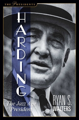 Harding: The Jazz Age President Paperback Regnery History