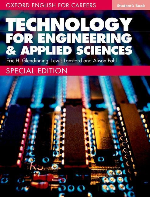 Oxford English for Careers Technology for Engineering and Applied Sciences: Student Book Paperback Oxford University Press, USA