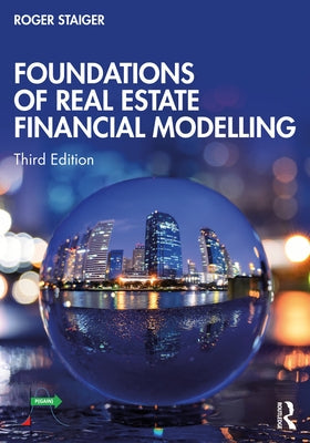 Foundations of Real Estate Financial Modelling Paperback Routledge