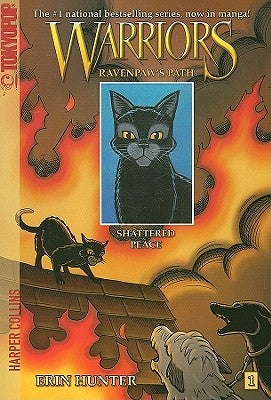 Warriors: Ravenpaw's Path #1: Shattered Peace by Hunter, Erin
