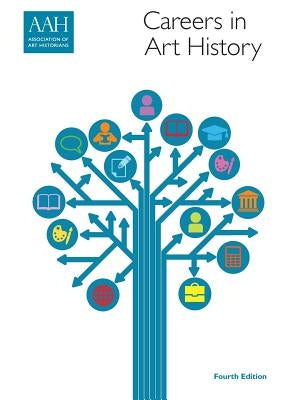 Careers in Art History Paperback Association of Art Historians