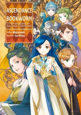 Ascendance of a Bookworm: Part 5 Volume 6 (Light Novel) Paperback Jnc