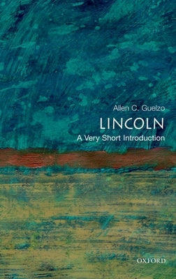 Lincoln: A Very Short Introduction Paperback Oxford University Press, USA
