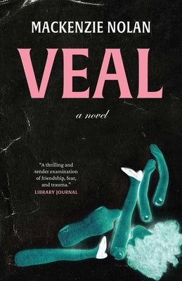 Veal by Nolan, MacKenzie