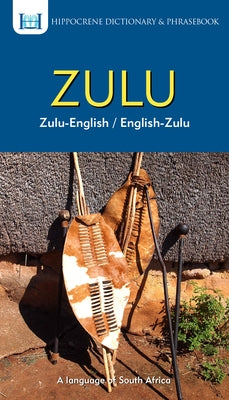 Zulu-English/ English-Zulu Dictionary & Phrasebook Paperback Hippocrene Books