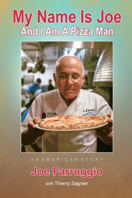 My Name Is Joe And I Am A Pizza Man Paperback Fourth Lloyd Productions