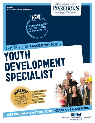 Youth Development Specialist (C-4976): Passbooks Study Guide Volume 4976 Paperback Passbooks