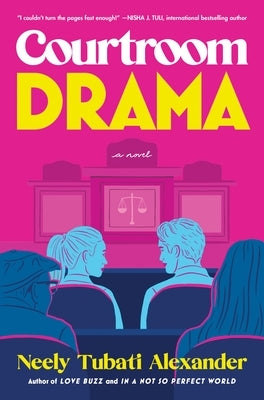 Courtroom Drama by Tubati Alexander, Neely