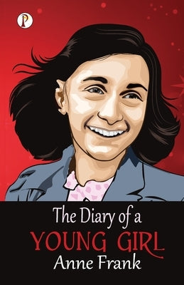 The Diary of a Young Girl Pharos Books