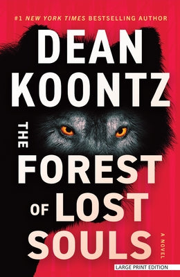 The Forest of Lost Souls by Koontz, Dean