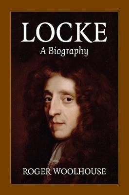 Locke: A Biography Paperback Cambridge University Press