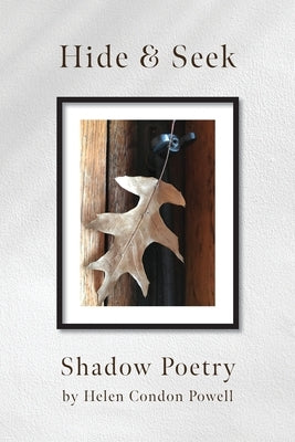 Hide & Seek: Shadow Poetry Paperback Palmetto Publishing