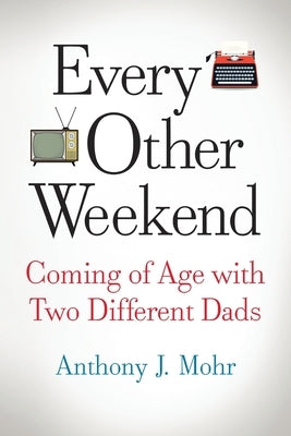 Every Other Weekend Paperback Koehler Books