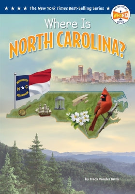 Where Is North Carolina? by Vonder Brink, Tracy
