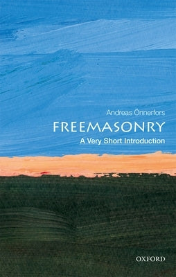 Freemasonry: A Very Short Introduction Paperback Oxford University Press, USA