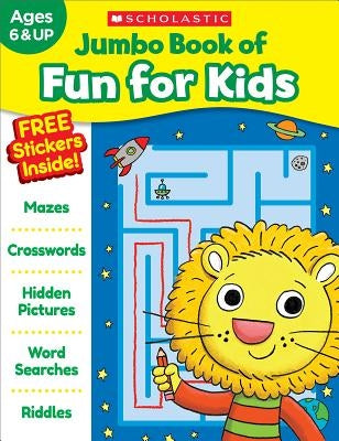 Jumbo Book of Fun for Kids Workbook Paperback Scholastic Teaching Resources