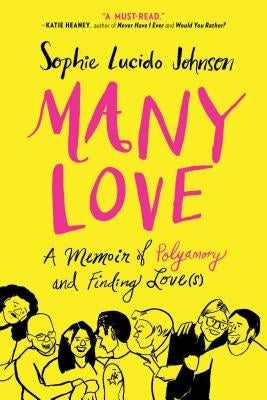 Many Love: A Memoir of Polyamory and Finding Love(s) Paperback Gallery Books