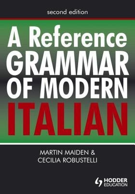 A Reference Grammar of Modern Italian Paperback Routledge