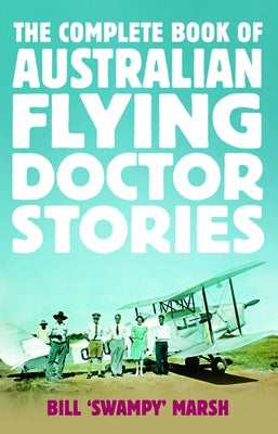 The Complete Book of Australian Flying Doctor Stories Paperback ABC Books