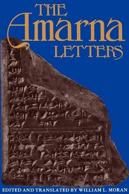 The Amarna Letters Paperback Johns Hopkins University Press