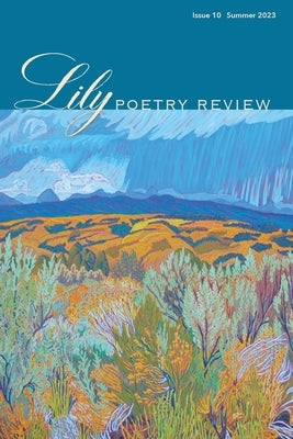 Lily Poetry Review Issue 10 Paperback Lily Poetry Review