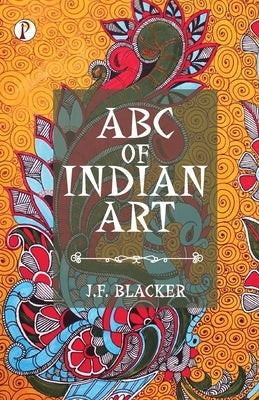 ABC of Indian Art Paperback Pharos Books